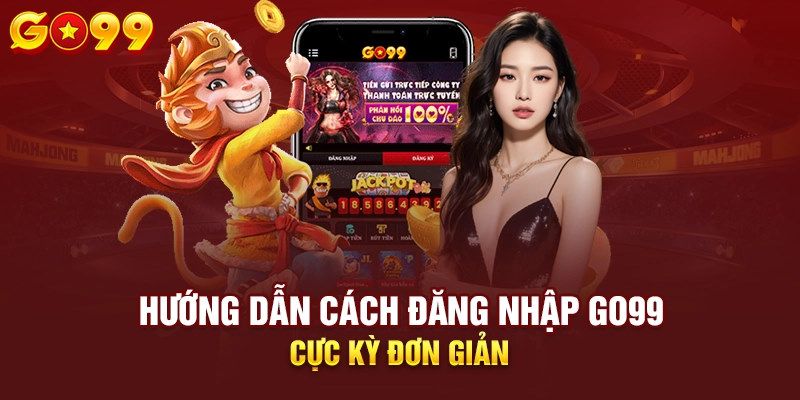 Các bước đăng nhập Go99