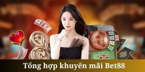 Khuyến mãi Bet88